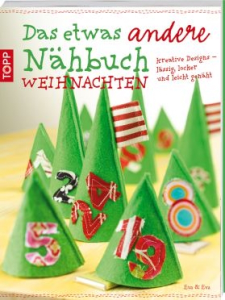 TOPP-Buch Das etwas andere Nähbuch - Weihnachten